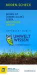 Umwelt.Wissen BODEN SCHECK